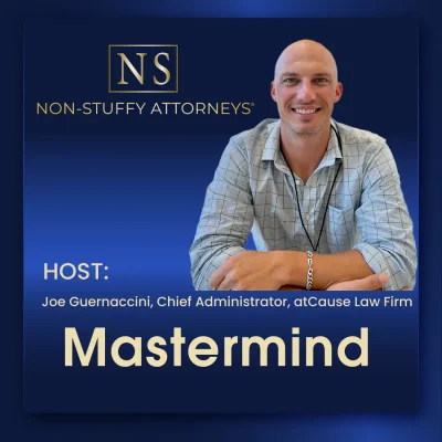 Non-Stuffy Attorneys Mastermind with Host Joe Guernaccini